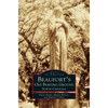 Beaufort's Old Burying Ground: North Carolina - Hardcover