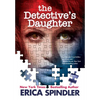 The Detective's Daughter - Hardcover