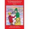 The Disappearing Snowman: A JUST JUNIPER Adventure - BOOK 6 - Paperback