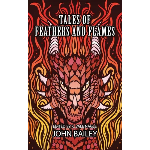 Tales of Feathers and Flames - Paperback