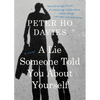 A Lie Someone Told You about Yourself - Paperback