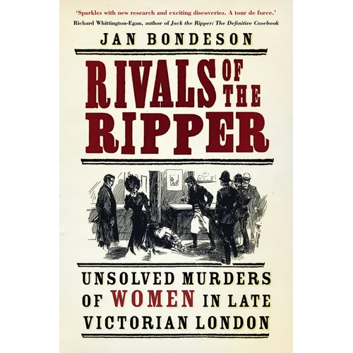 Rivals of the Ripper: Unsolved Murders of Women in Late Victorian London - Paperback
