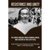 Resistance and Unity: The Chinese Invasion, Makchi Shangri Lhagyal, and A History of Tibet [1947-1959] - Paperback
