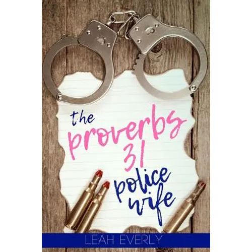 The Proverbs 31 Police Wife - Paperback