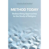 Method Today: Redescribing Approaches to the Study of Religion - Paperback