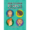 How To Draw People - Using the Magic of Line: A comprehensive guide to sketching figures and portraits for kids and adults - Hardcover