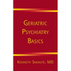 Geriatric Psychiatry Basics - Paperback