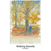 Walking Sweetly - Paperback