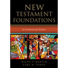 New Testament Foundations: An Introduction for Students - Paperback
