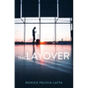 The Layover: Devotionals for When You're Between Where You Were and Where You're Going - Paperback