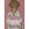 Victoria - Hardcover
