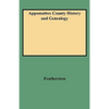 Appomattox County History and Genealogy - Paperback