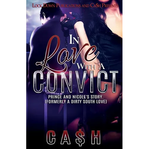 In Love with a Convict: Prince and Nicole's Story - Paperback