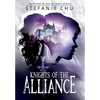 Knights of the Alliance - Hardcover