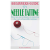 Beginners Guide to Needle Tatting: Basic tips and techniques to mastering the art of needle tatting - Paperback