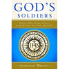 God's Soldiers: Adventure, Politics, Intrigue, and Power--A History of the Jesuits - Paperback