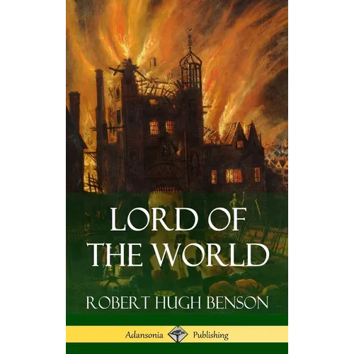 Lord of the World (Hardcover) - Hardcover