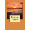 Funeral Poems: Death, Grief & Loss Poetry - Paperback