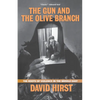 The Gun and the Olive Branch: The Roots of Violence in the Middle East - Paperback