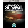 U.S. Air Force Survival Handbook - Paperback