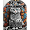 Feline Whispers: A Coloring Book for Serenity and Lasting Love - Paperback