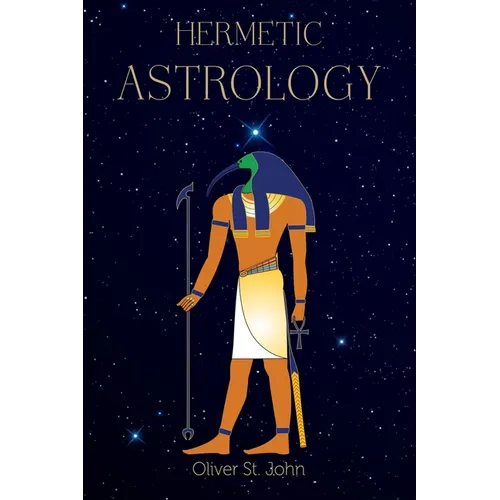 Hermetic Astrology - Paperback