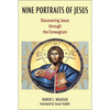 Nine Portraits of Jesus: Discovering Jesus Through the Enneagram - Paperback
