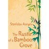 The Rustle of a Bamboo Grove - Paperback