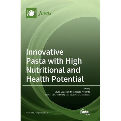 Innovative Pasta with High Nutritional and Health Potential - Hardcover