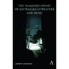 The 'Imagined Sound' of Australian Literature and Music - Paperback
