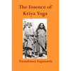 The Essence of Kriya Yoga - Paperback