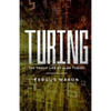 Turing: The Tragic Life of Alan Turing - Paperback