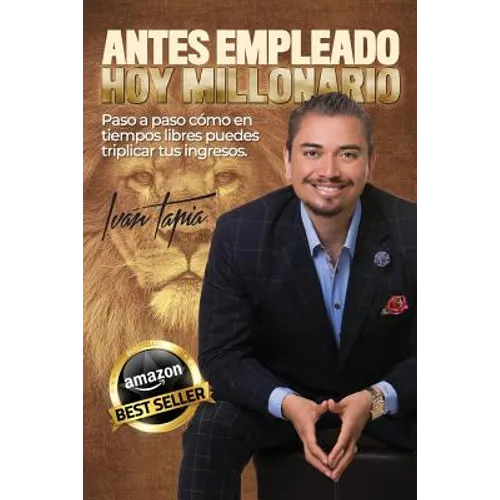 Antes empleado, hoy millonario - Paperback