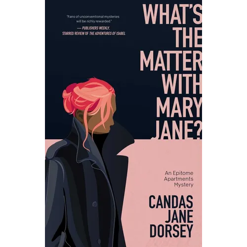 What's the Matter with Mary Jane?: An Epitome Apartments Mystery - Paperback