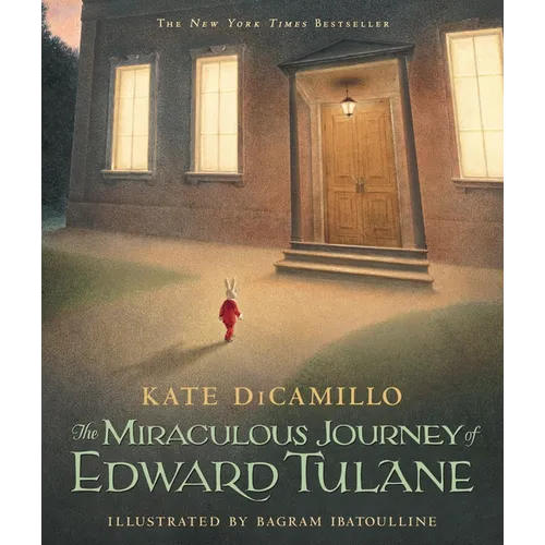 The Miraculous Journey of Edward Tulane: (A Heartwarming Tale of a China Rabbit's Quest for Love & Belonging - A Middle-Grade Chapter Book for Kids Ag - Paperback