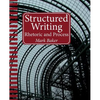 Structured Writing: Rhetoric and Process - Paperback