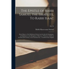 The Epistle of Rabbi Samuel the Israelite, To Rabbi Isaac: Head Master of the Rabbinical School and the Jewish Synagogue, in Subjulmeta in the Kingdom - Paperback