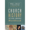 Church History in Plain Language Workbook - Paperback