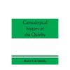 Genealogical history of the Quinby (Quimby) family in England and America - Paperback
