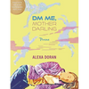 DM Me, Mother Darling: Poems - Paperback