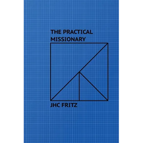 The Practical Missionary - Paperback