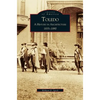 Toledo: A History in Architecture 1835-1890 - Hardcover