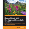 jQuery Mobile Web Development Essentials - Third edition - Paperback