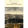 The Meaning of the Second World War - Paperback