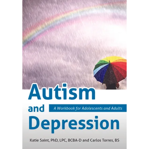 Autism and Depression: A Workbook for Adolescents and Adults - Paperback