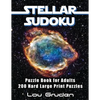 Stellar Sudoku Puzzle Book For Adults: 200 Hard Large Print Puzzles - Paperback