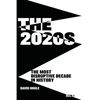 The 2020s: The Most Disruptive Decade in History Book 1 - Paperback