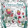Dreamland: Coloring Whimsical Worlds - Paperback