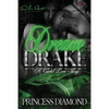 Dream & Drake: A Cartel Love Story - Paperback