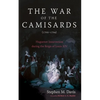 The War of the Camisards (1702-1704): Huguenot Insurrection During the Reign of Louis XIV - Paperback